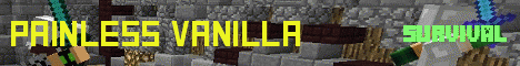 Painless Vanilla Minecraft server banner