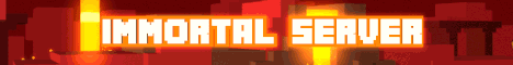 Immortal Survival Minecraft server banner