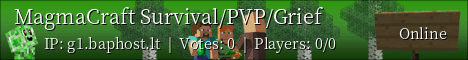 MagmaCraft PVP/Survival/Grief Minecraft server banner