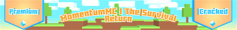 Momentum MCl The Survival Return Minecraft MCMMO server Minecraft server banner