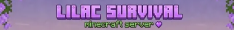 Lilac Survival [Towny, SemiVanilla, SMP] Minecraft server banner